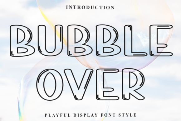 Bubble Over Font for Creative Projects