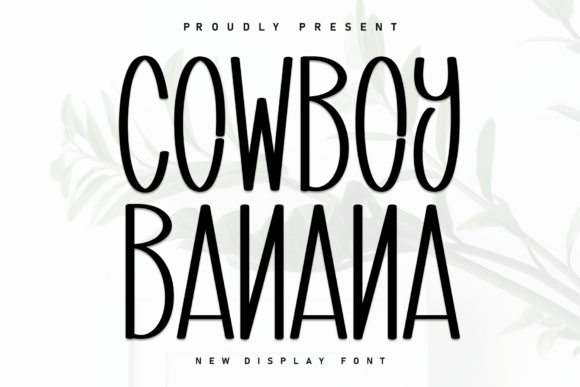 Cowboy Banana Font for Creative Brands