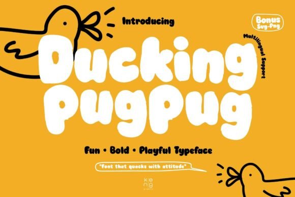 Ducking Pugpug Font for Web Design