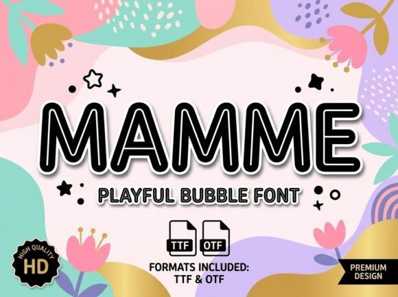Mamme: A Joyful Display Font
