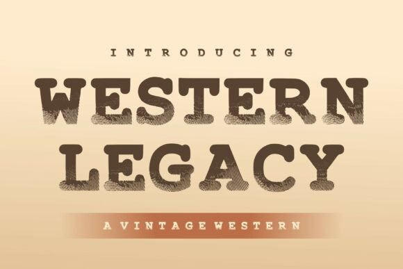 Western Legacy Font